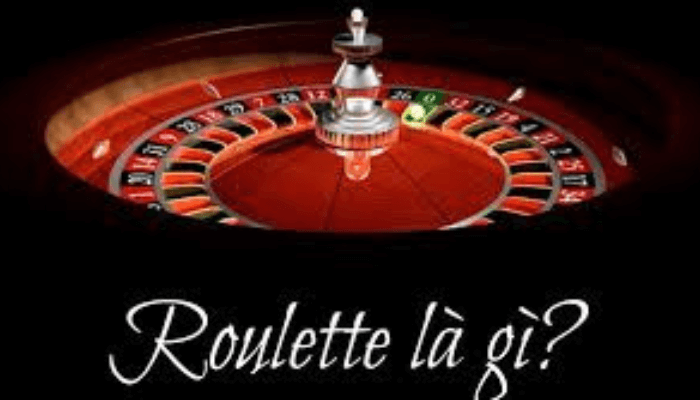 Roulette là gì